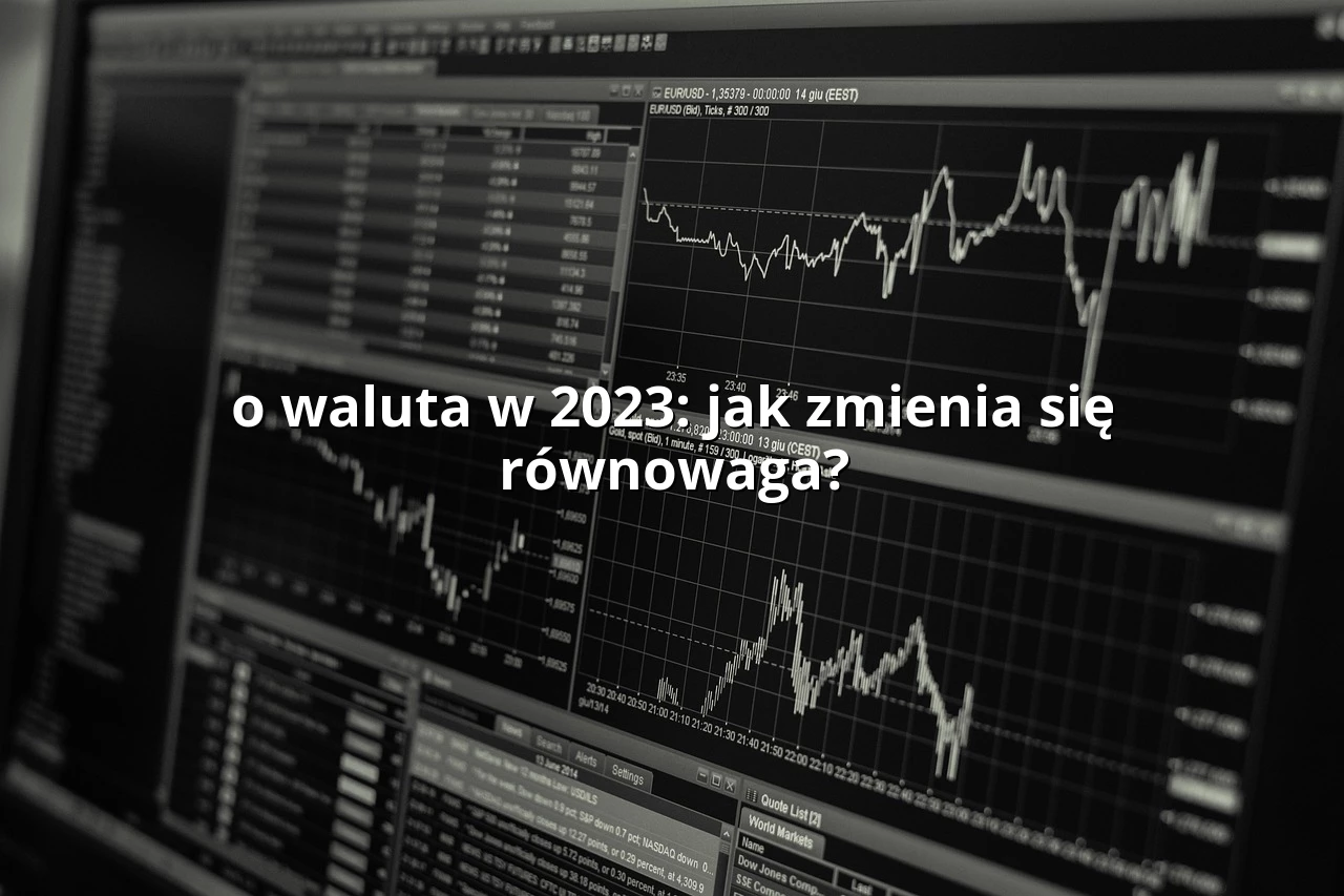 Złoto jako waluta w 2023: jak zmienia się równowaga?